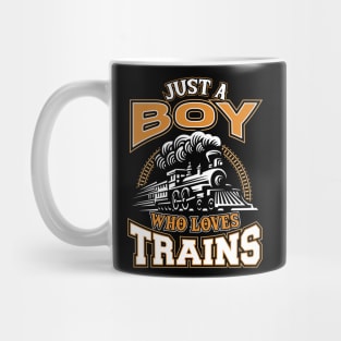 Just a boy who loves Trains for Boys Mug